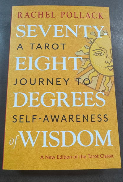 Seventy Eight Degrees of Wisdom